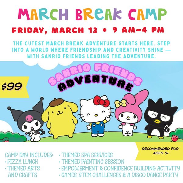 March Break Camp: Friday, March 13