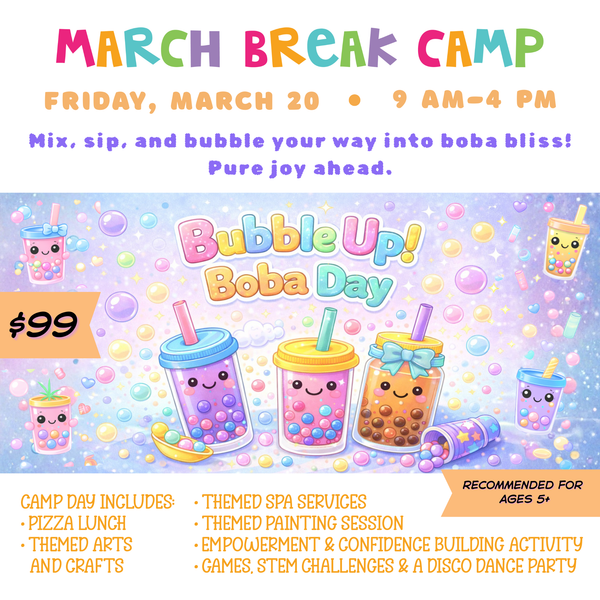 March Break Camp: Friday, March 20