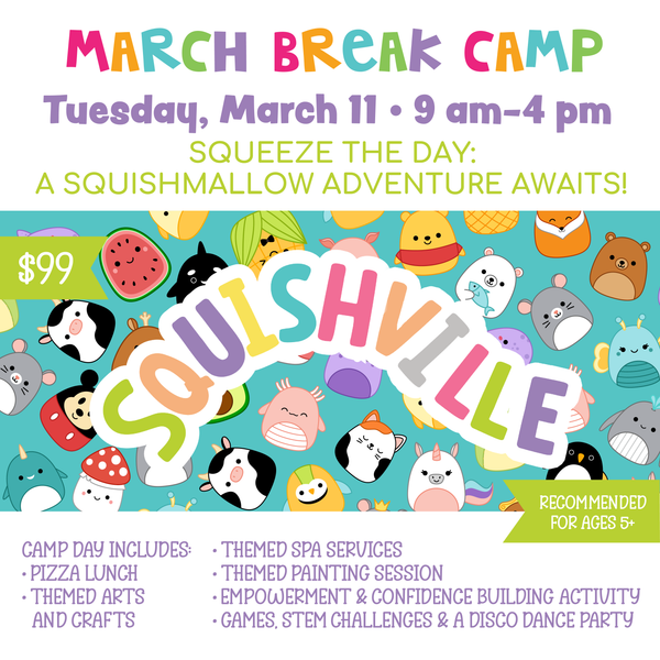 March Break Camp: Tuesday, March 11