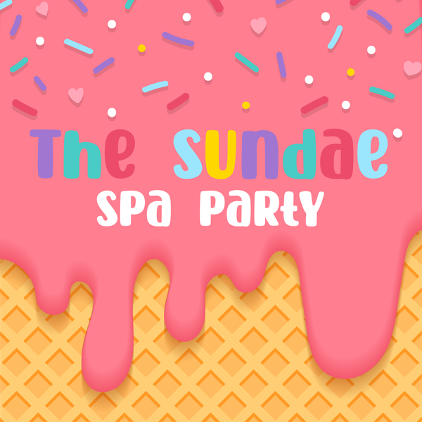 The Sundae Spa Party