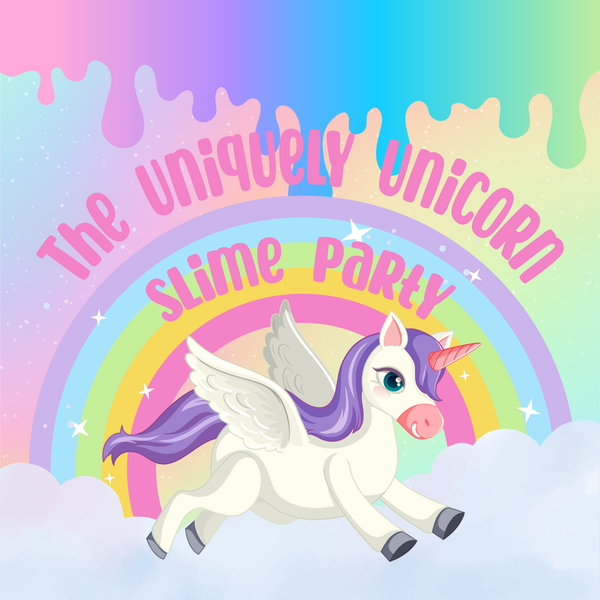 The Uniquely Unicorn Slime Party